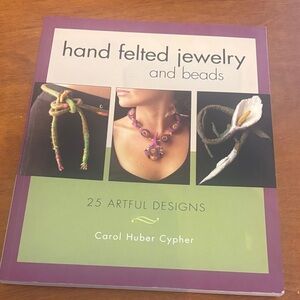 Vibrant Hand Felted Jewelry and Beads Guide book